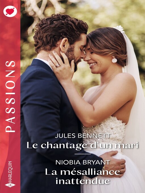 Title details for Le chantage d'un mari--La mésalliance inattendue by Jules Bennett - Available